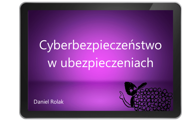 Cyberbezpieczeństwo w Ubezpieczeniach